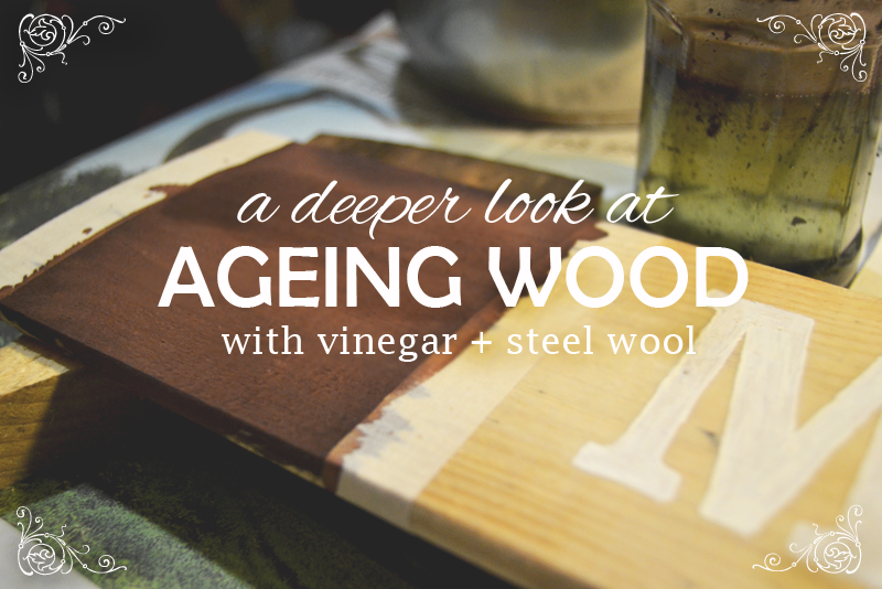 An in-depth look at ageing wood with vinegar and steel wool